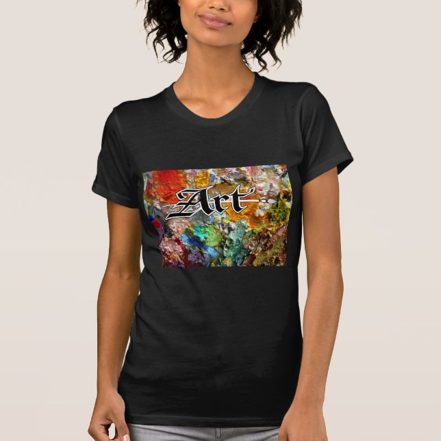 Art Lives! T-Shirt (Front)