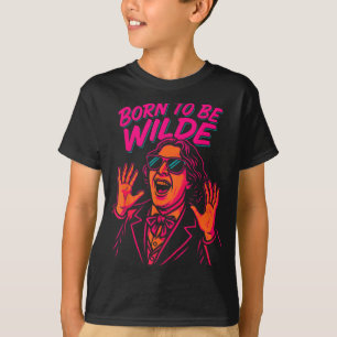 Art Shirt Born Wilde Oscar Wilde Pop