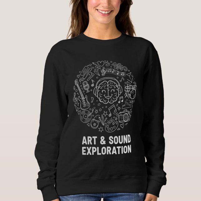 Art & Sound Exploration – Hand-Drawn Music and Art Sweatshirt (Front)