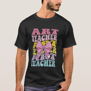 Art Teacher Appreciation Graphic Art Teacher back T-Shirt