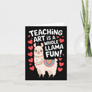 Art Teacher Appreciation Llama Card