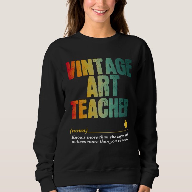 Art Teacher Appreciation Week Back to School  3 Sweatshirt (Front)