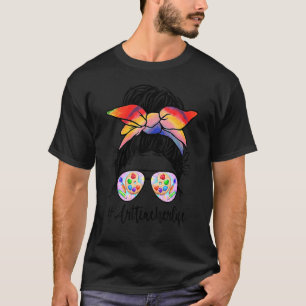 Art Teacher Life Messy Bun Back To School Teache T-Shirt