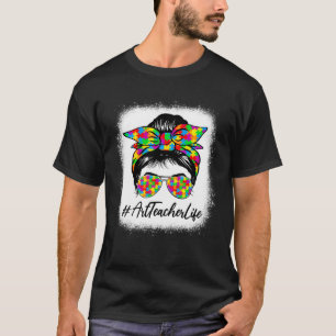 Art Teacher Messy Bun Supporting Autism Awareness T-Shirt