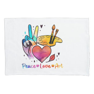 Art Teacher Peace Love Art For Artists And Painter Pillowcase