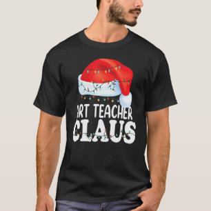 Art Teacher Santa Claus Christmas Funny Matching C T-Shirt