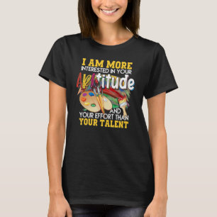 Art Teacher Student School Artist Illustrator Pain T-Shirt