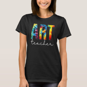 Art Teacher Tie Dye Appreciation Day Hello Back To T-Shirt