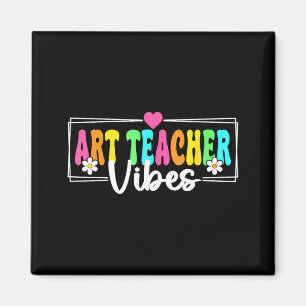 ART Teacher Vibes Back To School Teachers Students Magnet