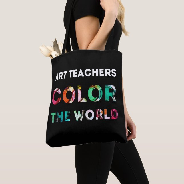 Art teachers gift. Colour the world. Tote Bag (Close Up)