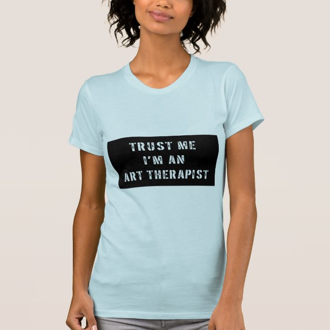 Art Therapist T-Shirt (Front)
