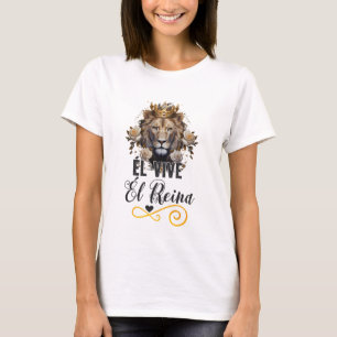 ARTE Él lives. Él reina T-Shirt