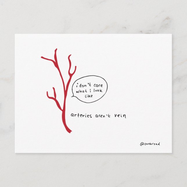 arteries aren't vein postcard (Front)