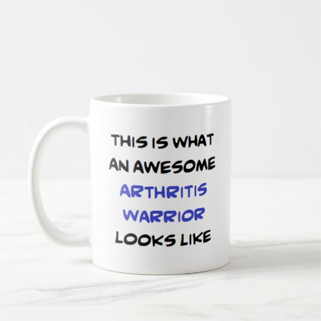 arthritis warrior, awesome coffee mug (Left)