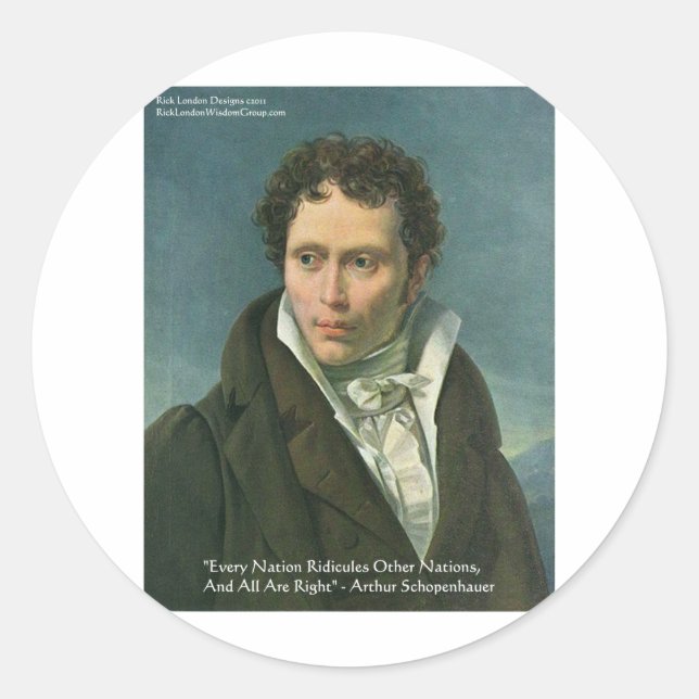 Arthur Schopenhauer "Nations Ridicule" Quote Gifts Classic Round Sticker (Front)