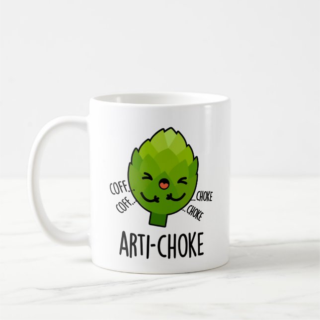 Arti-choke Funny Veggie Artichoke Pun  Coffee Mug (Left)