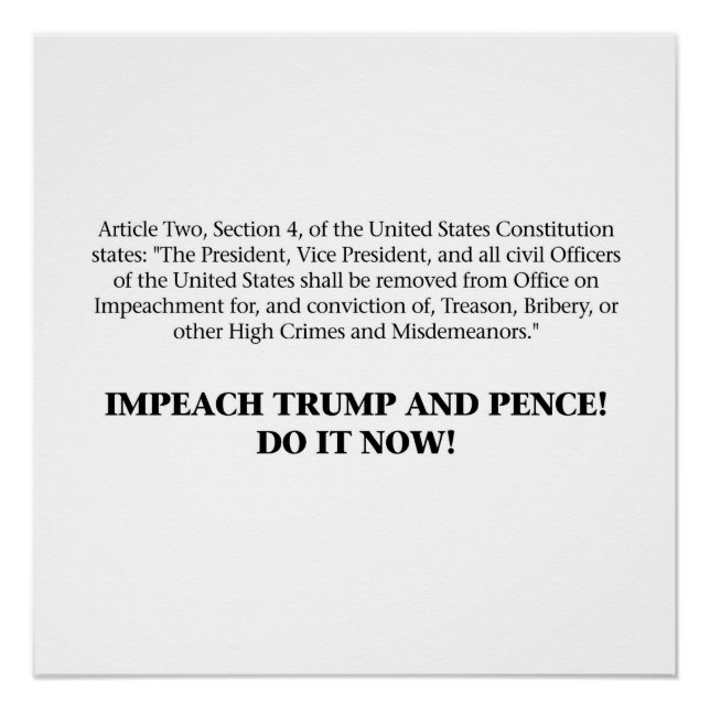 Articles of Impeachment — Impeach Trump and Pence Poster (Front)