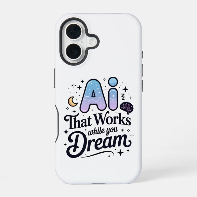 Artificial Intelligence Dream Work Design iPhone 16 Case (Back)