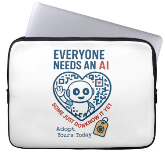 Artificial Intelligence Everyone Needs AI Laptop Sleeve