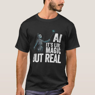 Artificial Intelligence Robot AI T-Shirt