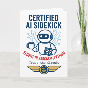 Artificial Intelligence Sidekick Funny Design Card