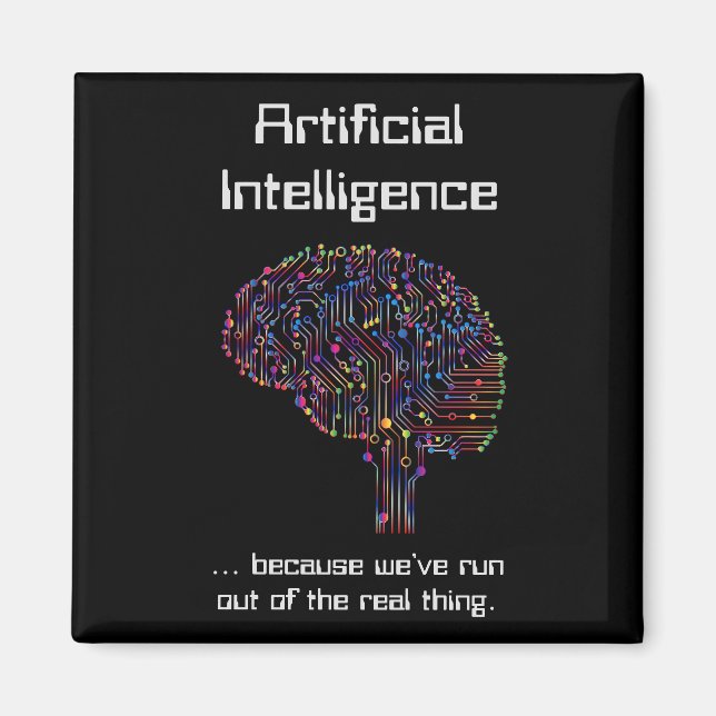 Artificial Intelligence vs Real Thing Magnet (Front)