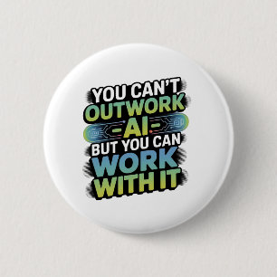 Artificial Intelligence Work With AI Graphic 6 Cm Round Badge