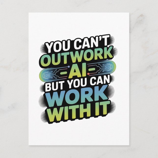 Artificial Intelligence Work With AI Graphic Postcard (Front)
