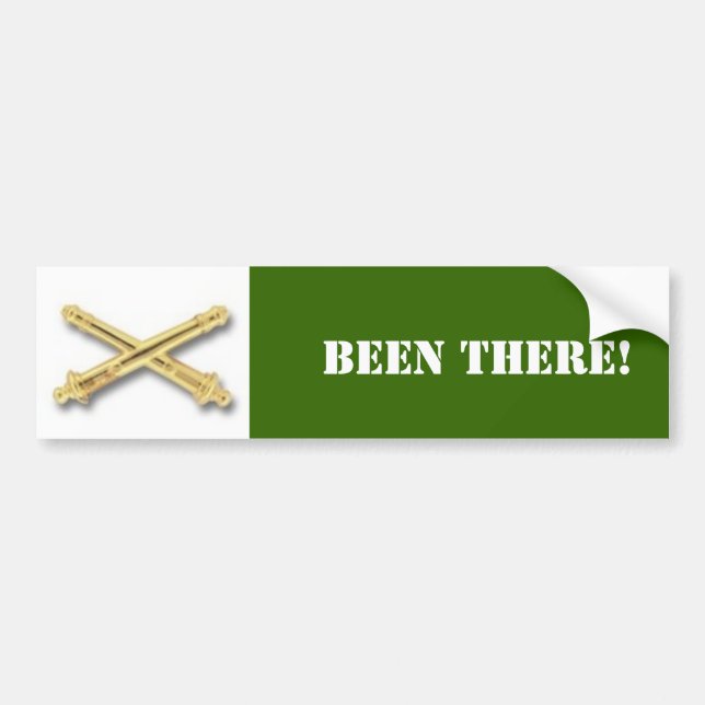 artillery, BEEN THERE! Bumper Sticker (Front)