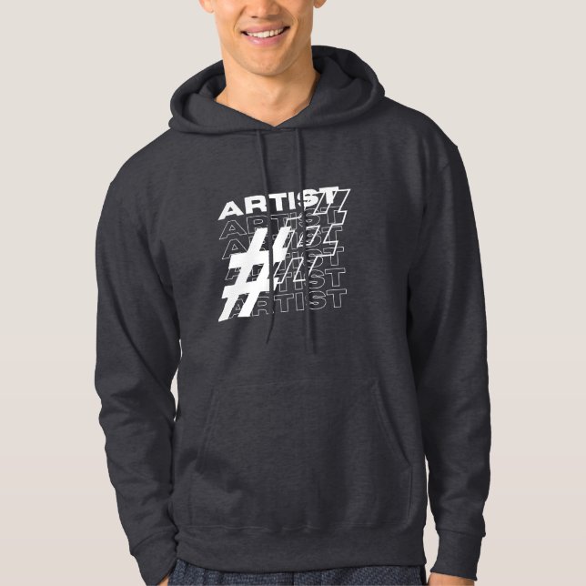 Artist Hashtag Typography Hoodie (Front)