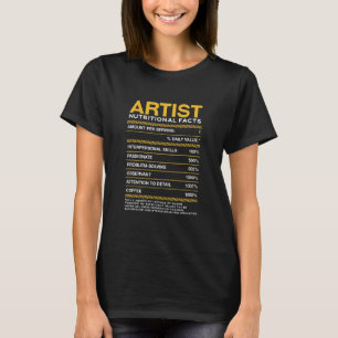 Artist Nutrition Facts Art Er Humour Professional T-Shirt