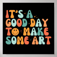 Artist Quote Retro Its A Good Day To Make Some Art