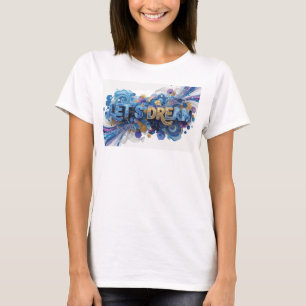 Artistic Blue LET'S DREAM Statement Tee