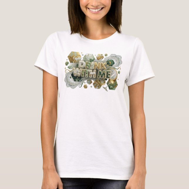Artistic Colourful DRINK WITH ME Graphic Tee (Front)