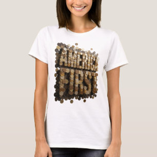 Artistic Gold AMERICA FIRST Quote Design T-Shirt