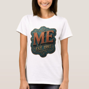 Artistic Gold ME EST 1997 Statement Design T-Shirt