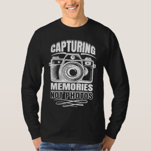 Artistic Lovable Memories Of Photographers Saying T-Shirt
