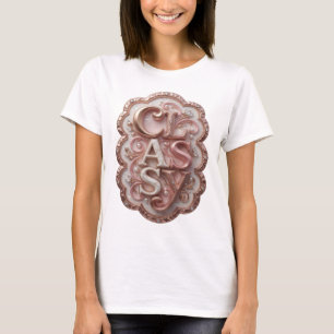 Artistic Pink CLASSY Quote Shirt