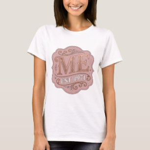 Artistic Pink ME EST 1971 Modern Design T-Shirt
