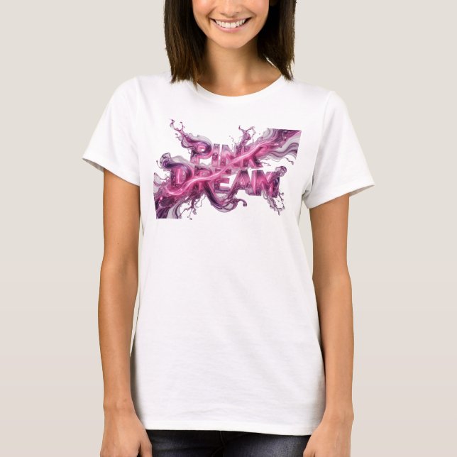 Artistic Pink PINK DREAM Statement Tee (Front)