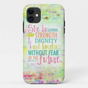 Artistic Proverbs 31:25 iPhone 11 Case