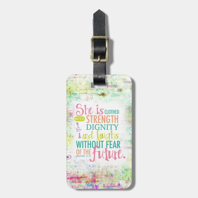 Artistic Proverbs 31:25 Luggage Tag (Front Vertical)