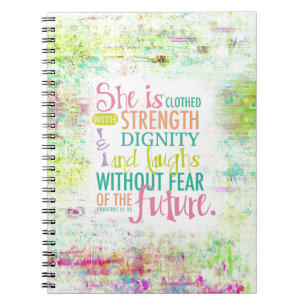 Artistic Proverbs 31:25 Spiral Notebook