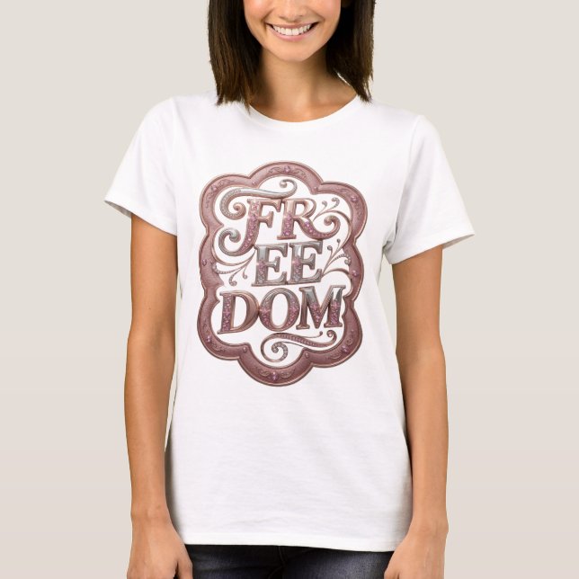 Artistic Silver FREEDOM Print T-Shirt (Front)