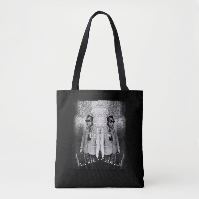Artists are here to disturb: Tote Bag (Front)