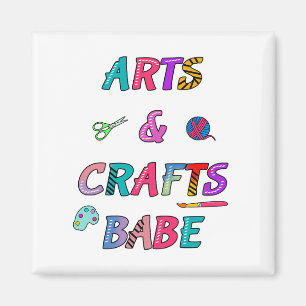 Arts and Crafts Babe Magnet