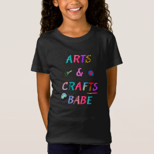 Arts and Crafts Babe T-Shirt