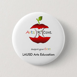 Arts R Core, LAUSD Arts Education 6 Cm Round Badge