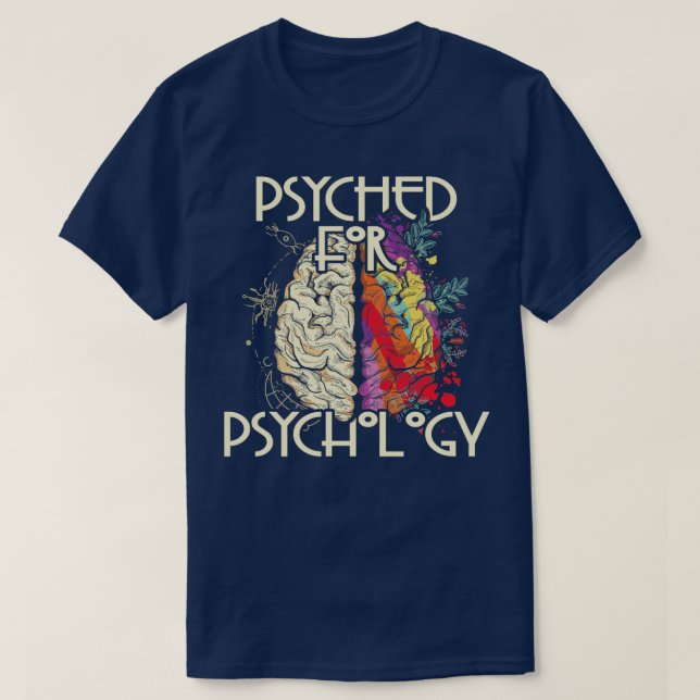 Arts Science Left Right Brain Psyched for Psycholo T-Shirt (Design Front)