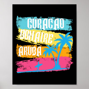 Aru Bonaire Curacao Vacation Caribbean Islands Sou Poster